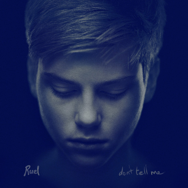 Ruel Don T Tell Me Lyrics