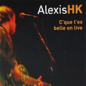 C'que t'es belle en live album