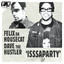 IsssaPARTY Felix Da Housecat + Dave The Hustler