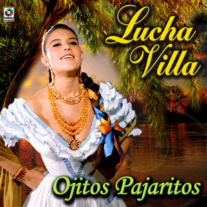 Ojitos Pajaritos - Lucha Villa album