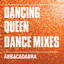 Dancing Queen (Dance Mixes) cover
