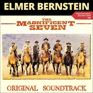 The Magnificent Seven (Original Soundtrack Plus Bonus Tracks 1960) album