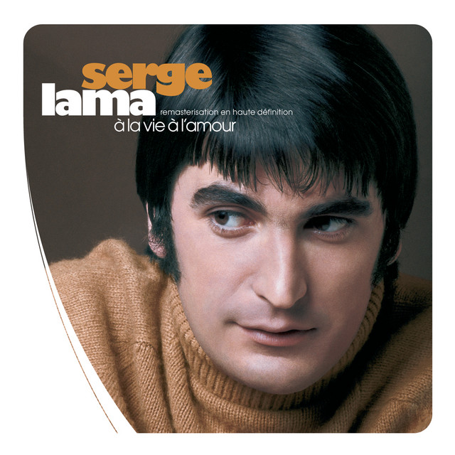Serge Lama Le Temps De La Rengaine