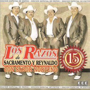 Los Razos 15 Exitos Con Sabor Norteno album