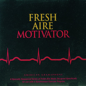 Fresh Aire Motivator album