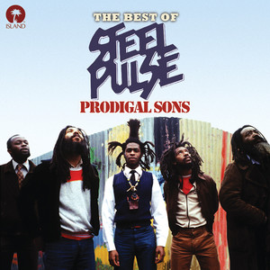 Prodigal Sons: The Best Of Steel Pulse album