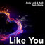 Like You (Radio Edit) Albumcover