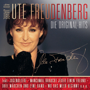 Die Original Hits - 40 Jahre Ute Freudenberg cover