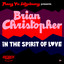 In the spirit of love (Full Intention Remix) Franz Vu Letzebuerg presents Brian Christopher