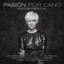 Pasión por Cano (Edición Especial) cover