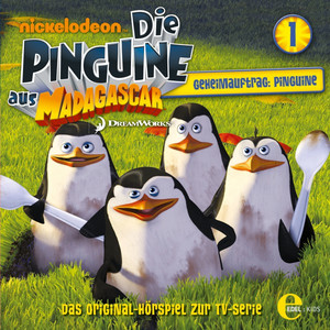 Folge 1: Geheimauftrag: Pinguine (Das Original-Hörspiel zur TV-Serie) Audiobook