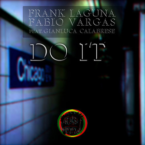 Frank Laguna, Fabio Vargas feat. Gianluca Calabrese
