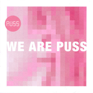 We Are Puss cover