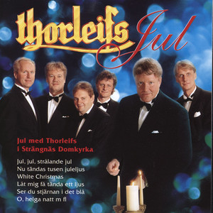Jul med Thorleifs i Strängnäs domkyrka album