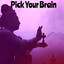 Pick Your Brain cover