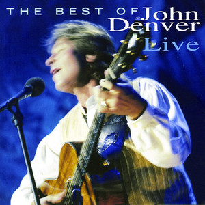 The Best of John Denver Live album