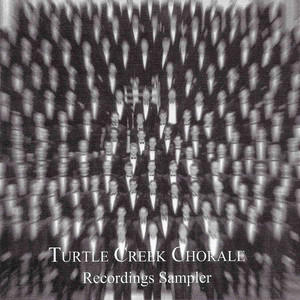 Turtle Creek Chorale Recordings Sampler album