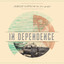 In Dependence Albumcover
