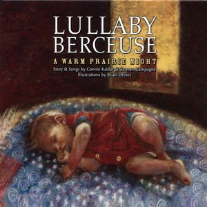 Lullaby Berceuse: A Warm Prairie Night cover