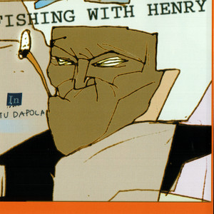 Fishing With Henry
