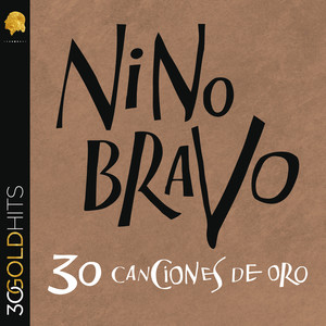 Nino Bravo 30 Caciones De Oro album