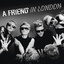 A Friend In London 2012 EP cover