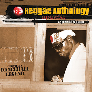 Reggae Anthology: Anything Test Dead cover