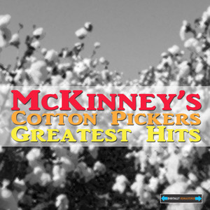 McKinney's Cotton Pickers Greatest Hits cover