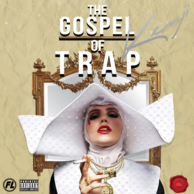 The Gospel Of Trap