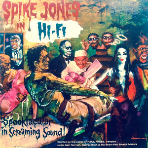 Spike Jones in Stereo: A Spooktacular in Screaming Sound!! album