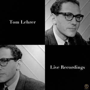 Tom Lehrer, Live Recordings album