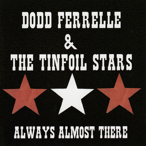 Dodd Ferrelle & the Tinfoil Stars