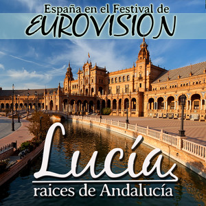 España en el Festival de Eurovisión. Lucía, Raices de Andalucía. album