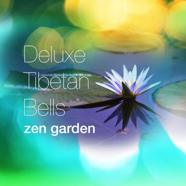 Deluxe Tibetan Bells Zen Garden: Music for Relaxation with Nature Ocean Waves Calming Sounds and Ambiental Noise Albumcover