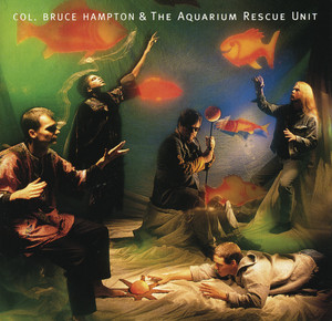 Col. Bruce Hampton & The Aquarium Rescue Unit album