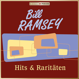 Masterpieces presents Bill Ramsey: Hits & Raritäten album