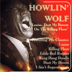 Louis, Dust My Broom on the Killing Floor album