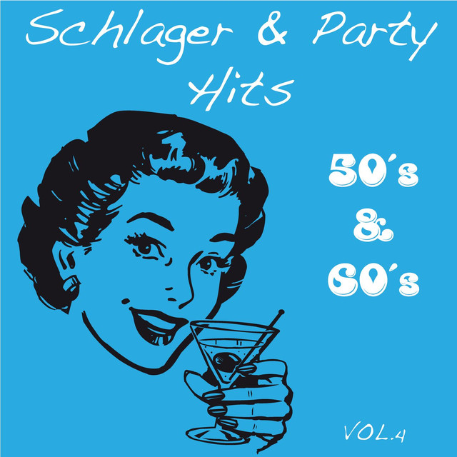 Schlager & Party Hits, Vol. 4 [50's & 60's] Albumcover