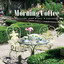 Morning Coffee - Smooth and Easy Listening cover