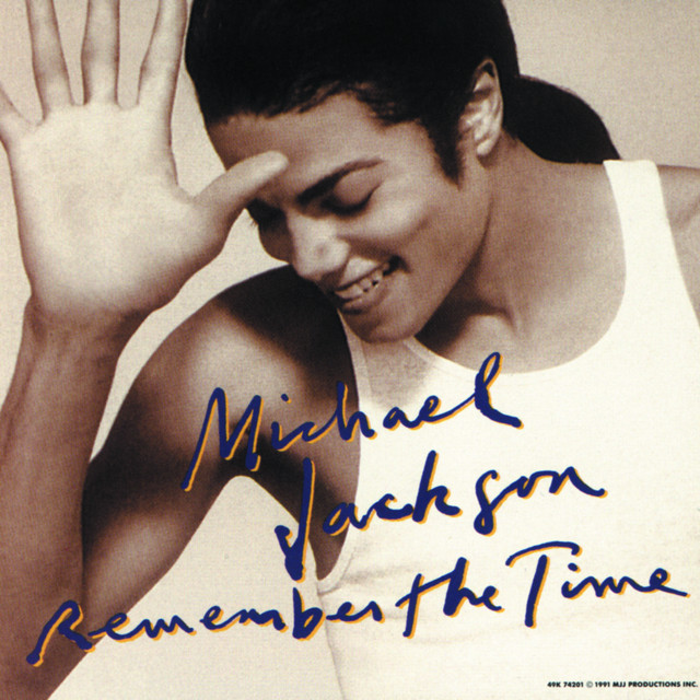 Remember the time - Michael Jackson