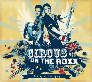 Circus on the Roxx