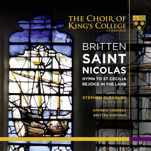 Britten: Saint Nicolas, Hymn to St Cecilia & Rejoice in the Lamb album