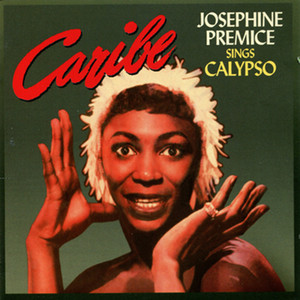 Caribe - Josephine Premice Sings Calypso Albumcover