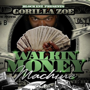 Walkin Money Machine album