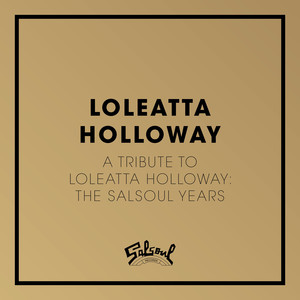 A Tribute To Loleatta Holloway: The Salsoul Years cover