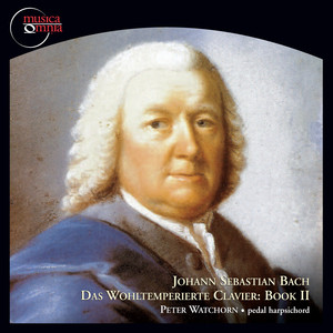 Bach: Das Wohltemperierte Clavier, Book 2, BWV 870-893 album