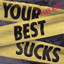 Your Best Sucks Albumcover