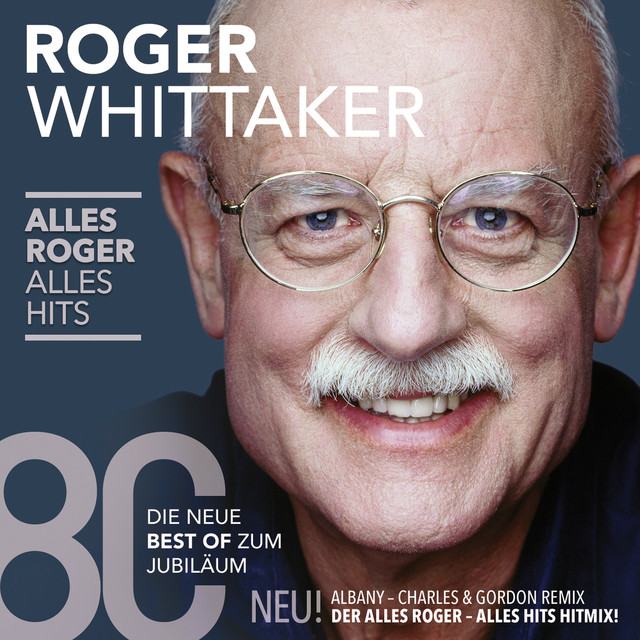 Was Ist Dabei Wenn Wir Zwei Uns Lieben Roger Whittaker