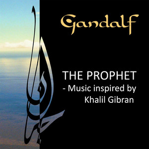 The Prophet - Music inspired by Kahlil Gibran album