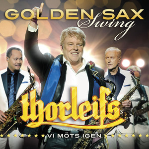 Golden Sax Swing - Vi möts igen cover